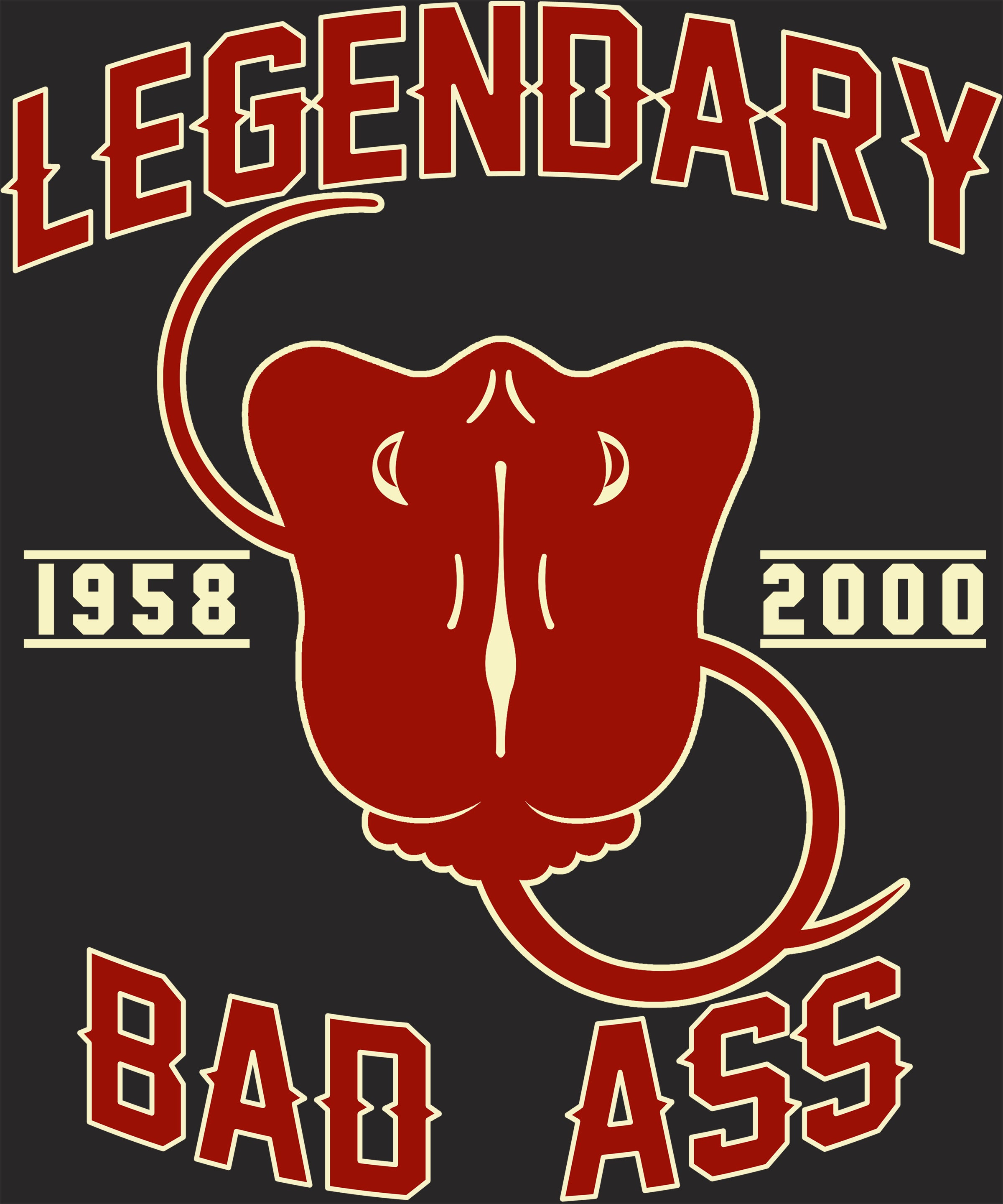 Legendary Bad Ass Tee