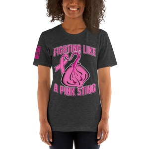 FIGHT LIKE A PINK STING! BC Awareness Tee